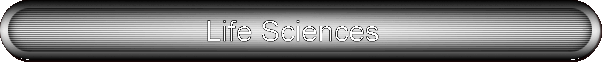 Life Sciences
